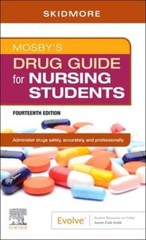 Mosby’s Drug Guide for Nursing Students by Linda Skidmore-Roth: Used