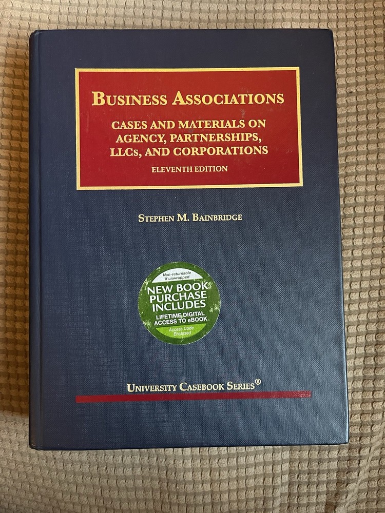 Business Associations – Eleventh Edition – Stephen M. Bainbridge