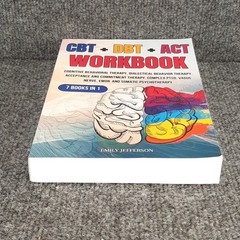 CBT + DBT + ACT Workbook: 7 Books in 1: Cognitive Behavioral Therapy Jefferson