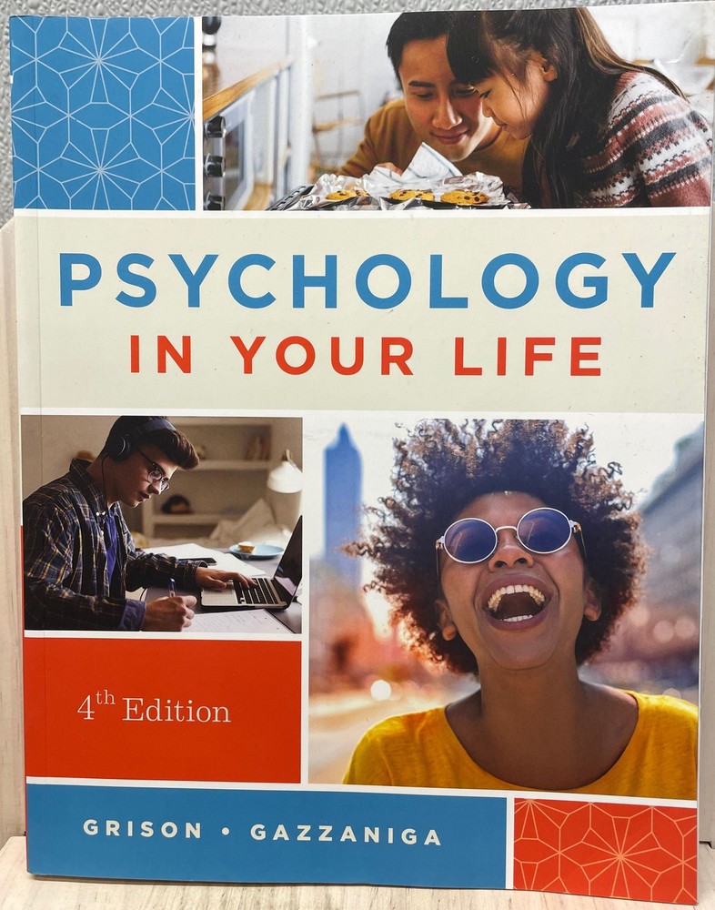 Psychology in Your Life by Sarah Grison and Michael Gazzaniga 2022 4E Paperback