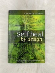 Self Heal By Design Book By Barbara O’Neill Best Quality New Stock Free Shipping