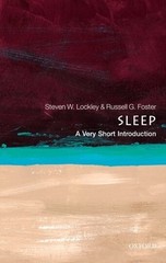 Steven W. Lockley Russell G. Foster Sleep (Paperback) (UK IMPORT)