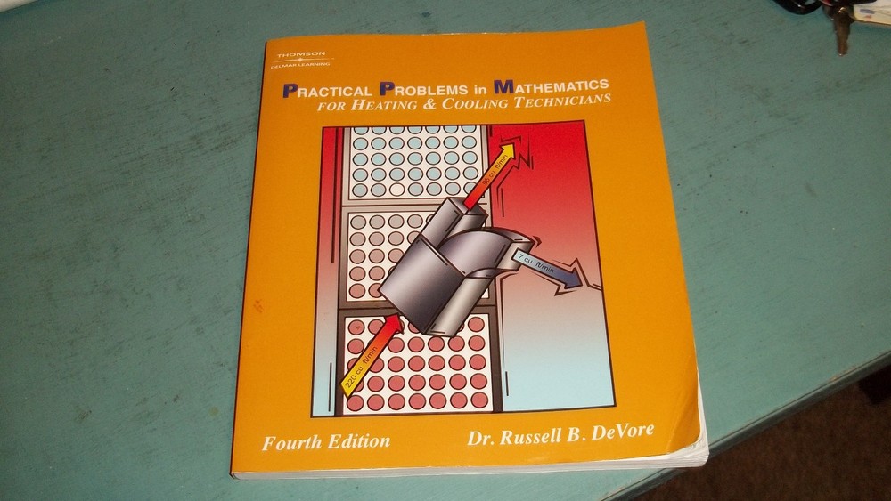 PPM for Heating & Cooling Technicians 4th (Delmar’s Practical Problems in…