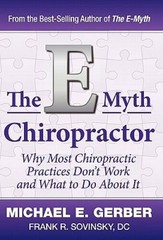 The E-Myth Chiropractor – Hardcover By Gerber, Michael E. – VERY GOOD
