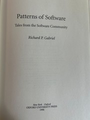 Patterns of Software: Tales from the Software Community 1996 Richard Gabriel