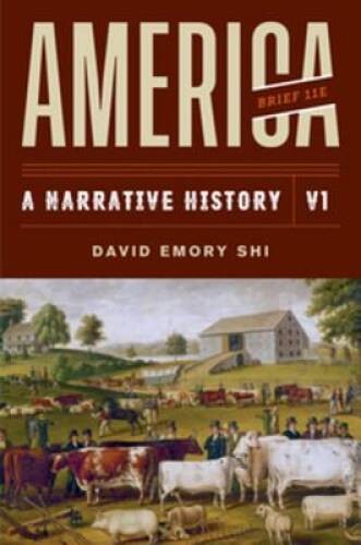 America: A Narrative History (Brief Eleventh Edition) (Vol. 1) – ACCEPTABLE