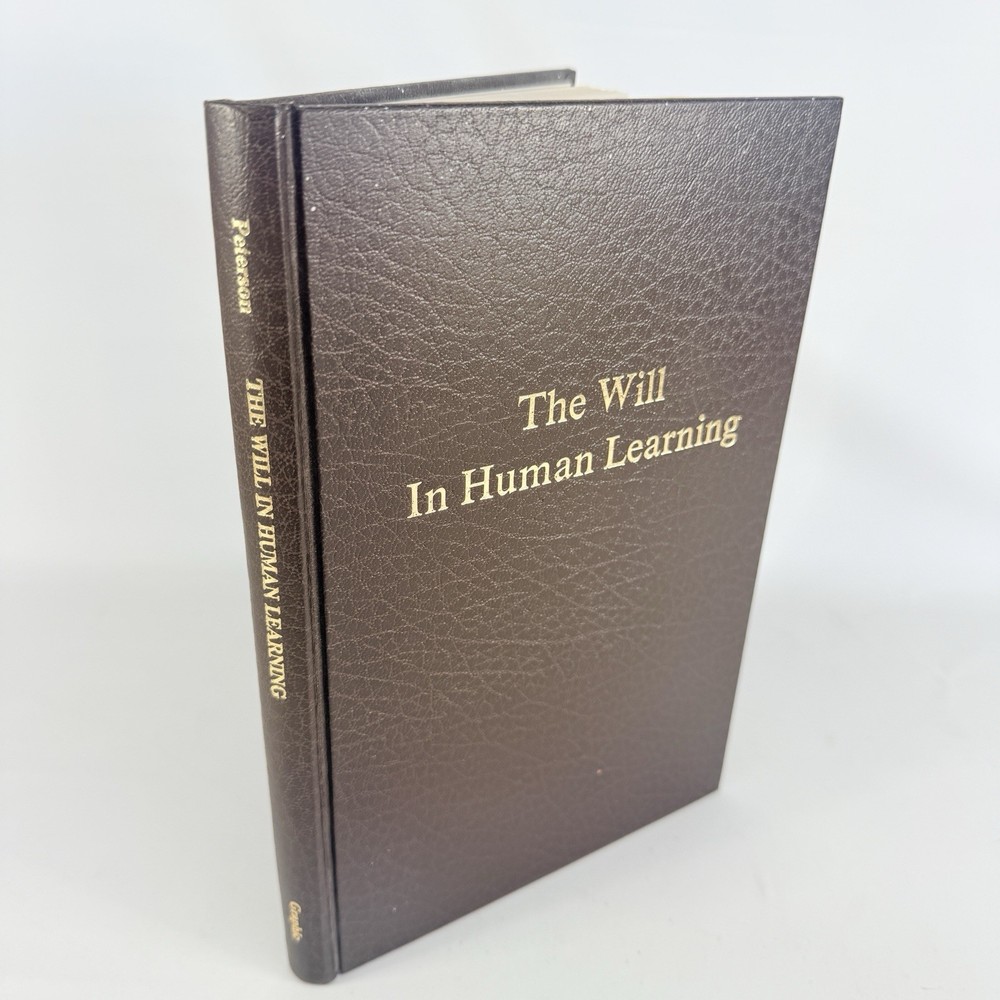 The Will In Human Learning Russell A. Peterson HC Psychology Book Vtg 1977