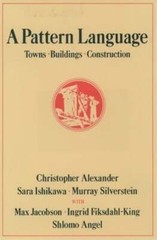 A Pattern Language: Towns, Buildings, Construction by Christopher Alexander: New