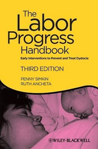 The Labor Progress Handbook: Early Interventions to Prevent and Treat D – GOOD