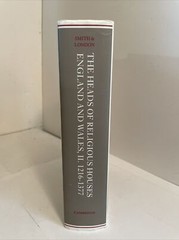 The Heads of Religious Houses England and Wales II 1216-1377; ORDERS, ENGLISH