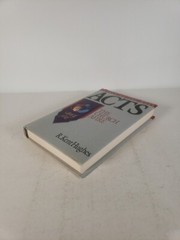Preaching the Word: Acts The Church Afire by R. Kent Hughes (1996 – First Print