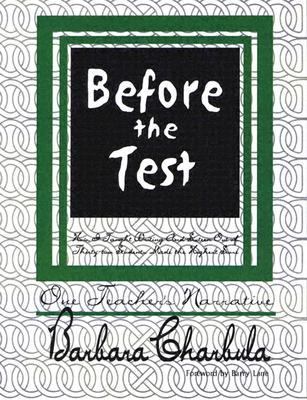 Before the Test: How I Taught Writing a- 9781888842333, Charbula, paperback, new