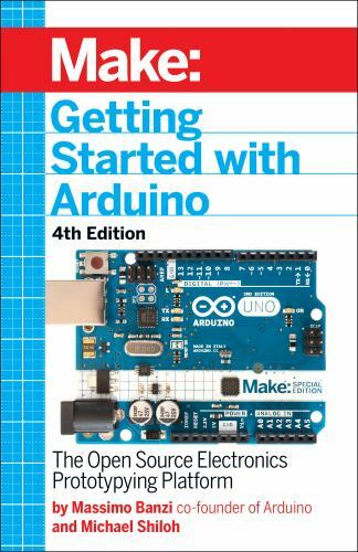 Getting Started With Arduino: The Open Source Electronics Prototyping Platform (
