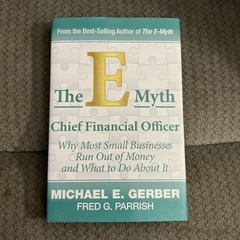 The E Myth, Chief Financial Officer, Michael E. Gerber, Parrish – Hardcover