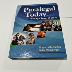 Textbook Paralegal Today 7th Ed. The Legal Team At Work Roger L. Miller V Good