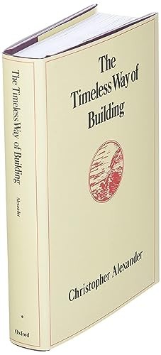 The Timeless Way of Building: 1 (Ce…, Alexander, Chri