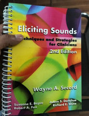 Eliciting Sounds: Techniques and Strategies for Clinicians 2nd Ed Spiral Bound