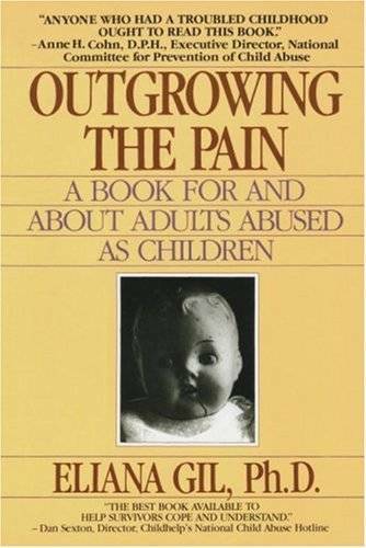 Outgrowing the Pain: A Book for and About Adults Abused As Children – GOOD