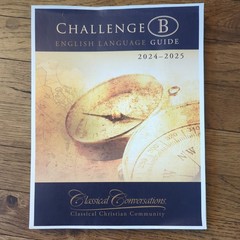 Challenge B Guide – Classical Conversations – Homeschooling