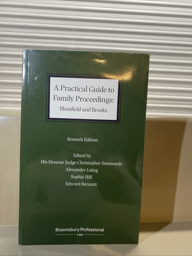 A Practical Guide to Family Proceedings: Blomfield and Brooks by Sophie Hill (En