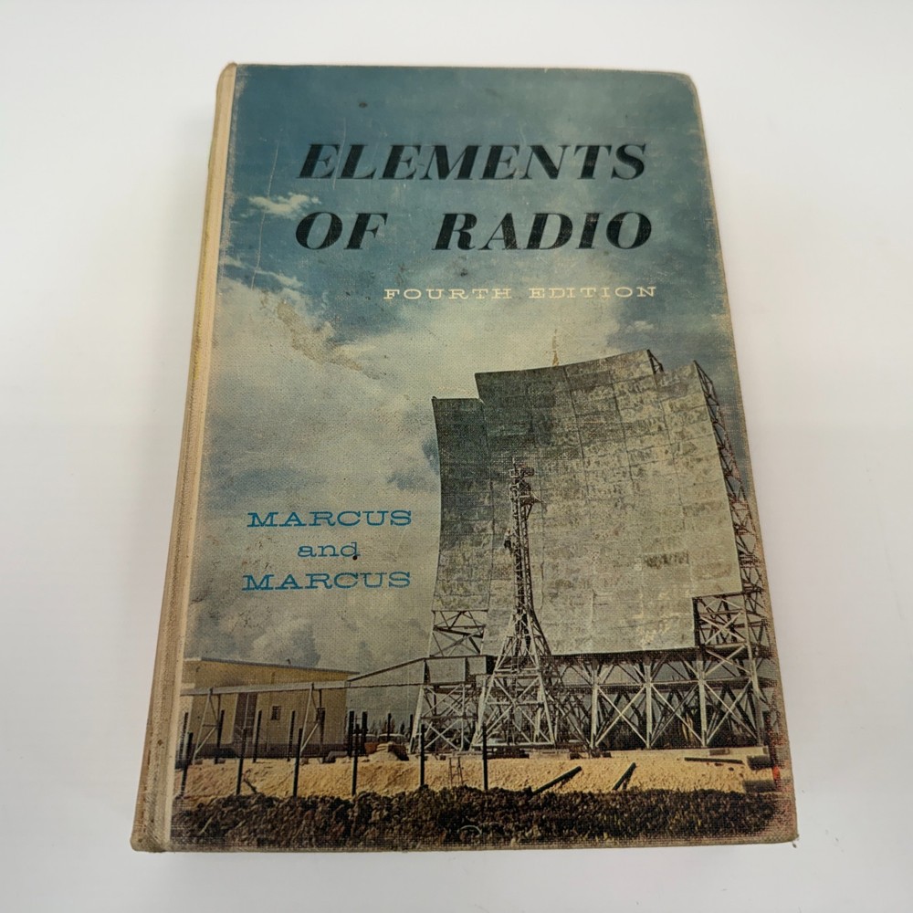 Elements Of Radio 4th Edition Marcus & Marcus Receivers Transmitters Electronics