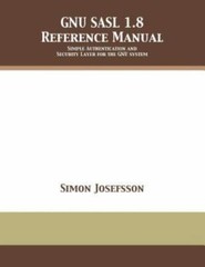 GNU SASL 1.8 Reference Manual, Brand New, Free shipping in the US
