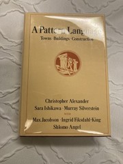 Pattern Language: Towns, Buildings, Construction (1977, HC/DJ) – Very Good First