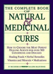 The Complete Book of Natural Medicinal Cures: How to Choose the Most Po – GOOD