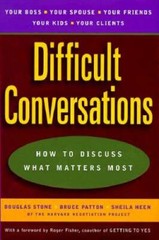 Difficult Conversations: How to Discuss What Matters Most – Hardcover – GOOD