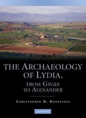 The Archaeology of Lydia, from Gyges to Alexander By Roosevelt,