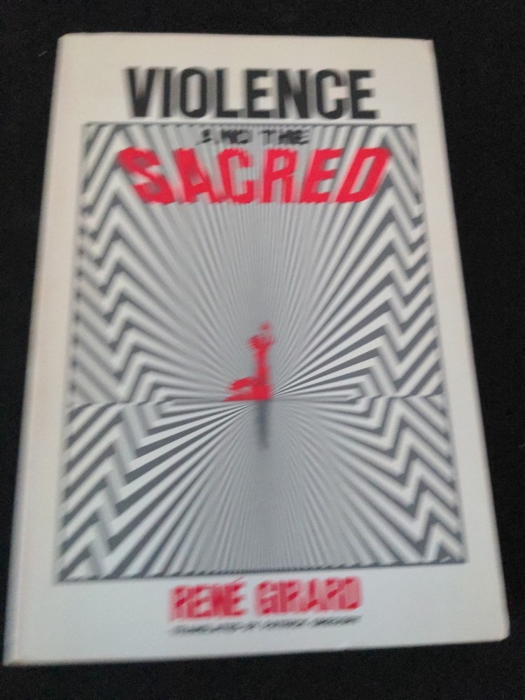 Violence and the Sacred by René Girard 1977 PB