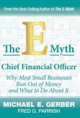 E-Myth Financial Advisor by Michael A. Steranka and Michael E. Gerber (2011,…