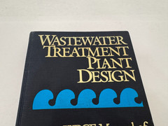 Wastewater Treatment Plant Design WPCF Manual of Practice No. 8, ASCE 1977