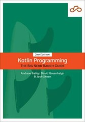 Big Nerd Ranch Guides: Kotlin Programming : The Big Nerd Ranch Guide