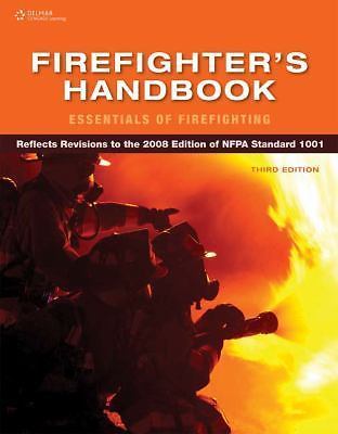 Firefighter’s Handbook: Essentials of Firefighting by Delmar Cengage Learning…