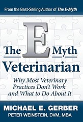 The E-Myth Veterinarian – hardcover Gerber, Michael E|Weinstein, Peter
