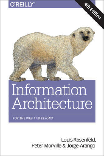 Information Architecture: For the Web and Beyond – Paperback – VERY GOOD
