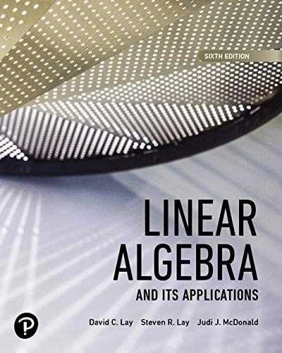 Linear Algebra and Its Applications – Paperback, by Lay David C.; – Very Good