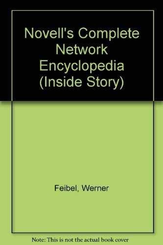 Novell’s Complete Encyclopedia of – Hardcover, by Feibel Werner – Very Good