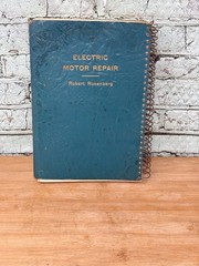 1951 ELECTRIC MOTOR REPAIR Rosenberg Double Book Spiral Bound Enlarged ED READ