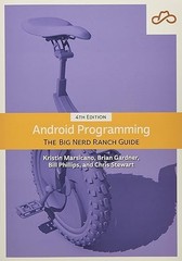 Android Programming: The Big Nerd Ranch Guide