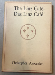 The Linz Cafe / Das Linz Cafe by Christopher Alexander 1st US Ed Oxford Uni 1982