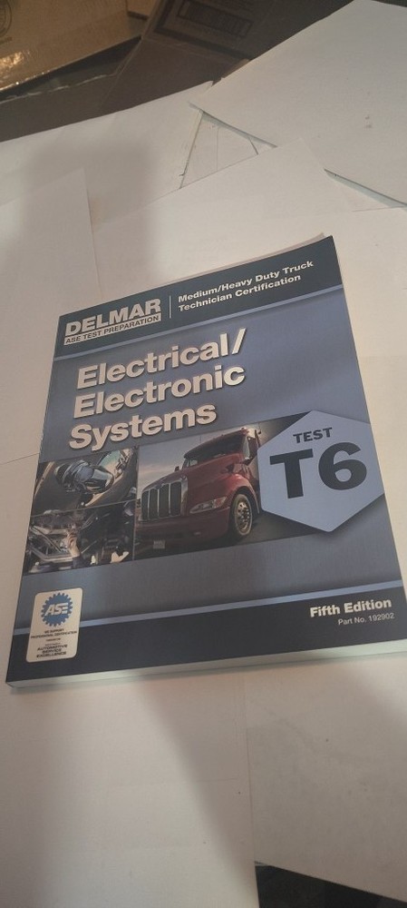ASE Test Preparation T6 electrical/electronic systems book Cengage/Delmar