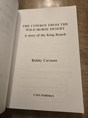 The Cowboy From The Wild Horse Desert King Ranch Signed By Bobby Cavazos PB GUC