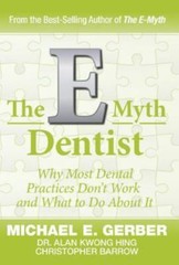The E-Myth Dentist (E-Myth Expert), Gerber, Michael G., Barrow, Christopher, Hin