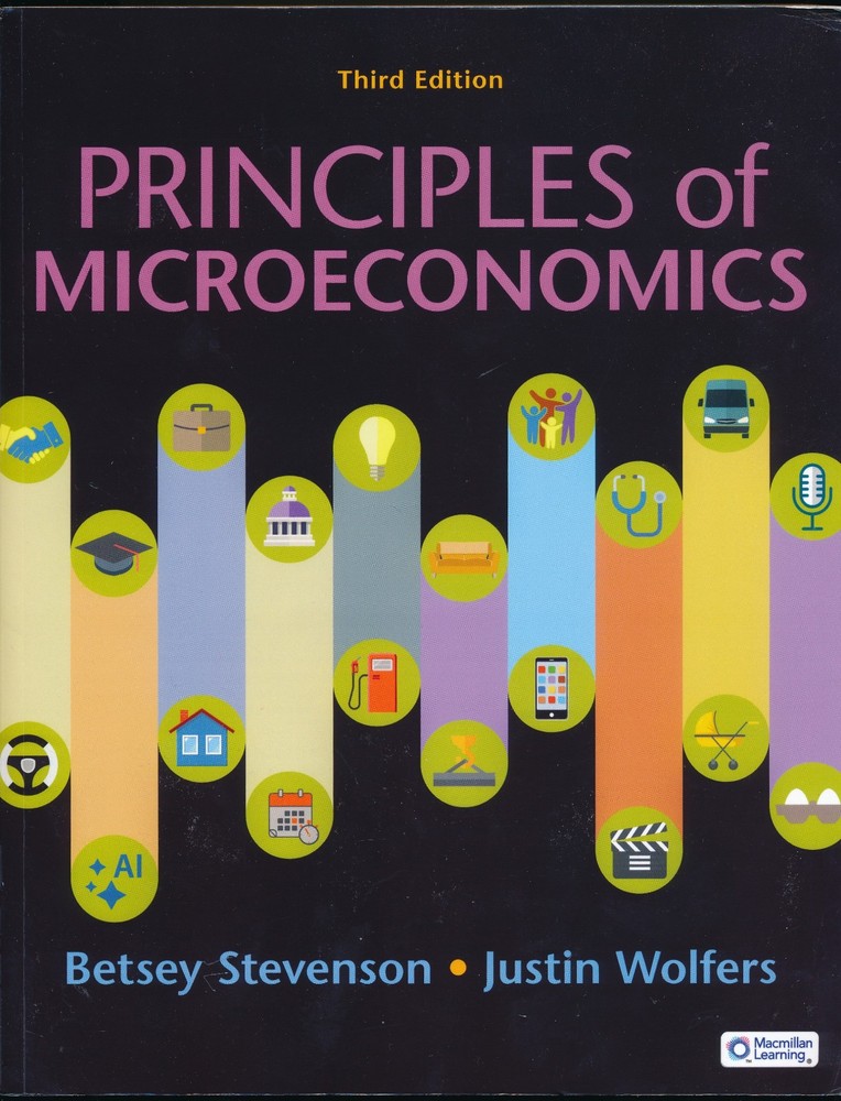 9781319577636 Principles of Microeconomics Third 3rd Edition Stevenson & Wolfers