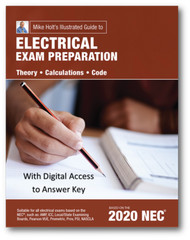 Mike Holt’s Electrical Exam Preparation Textbook 2020 Ed.With Digital Answer Key
