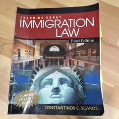 Learning About Immigration Law Third Edition by Scaros, Delmar Cengage Learning