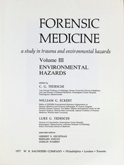 Forensic Medicine Vol III Environmental Hazards Tedeschi 1977 1st Printing