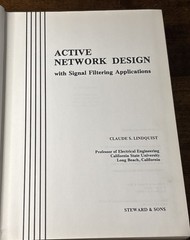 ACTIVE NETWORK DESIGN w/ Signal Filtering Applications By: Lindquist 1977 1st Ed